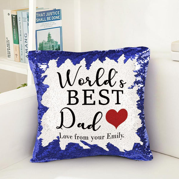 My Best Dad Custom Text Magic Sequins Pillow Multicolor Sequin Cushion (18"x 18")