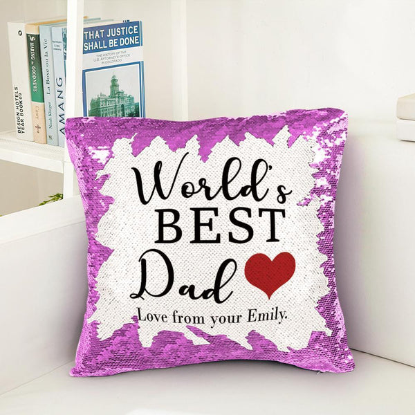 My Best Dad Custom Text Magic Sequins Pillow Multicolor Sequin Cushion (18"x 18")